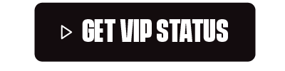 Get VIP Status button